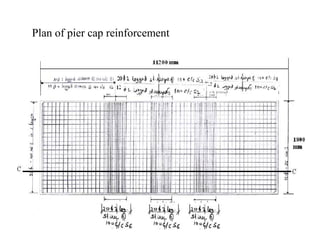 Plan of pier cap reinforcement
 
