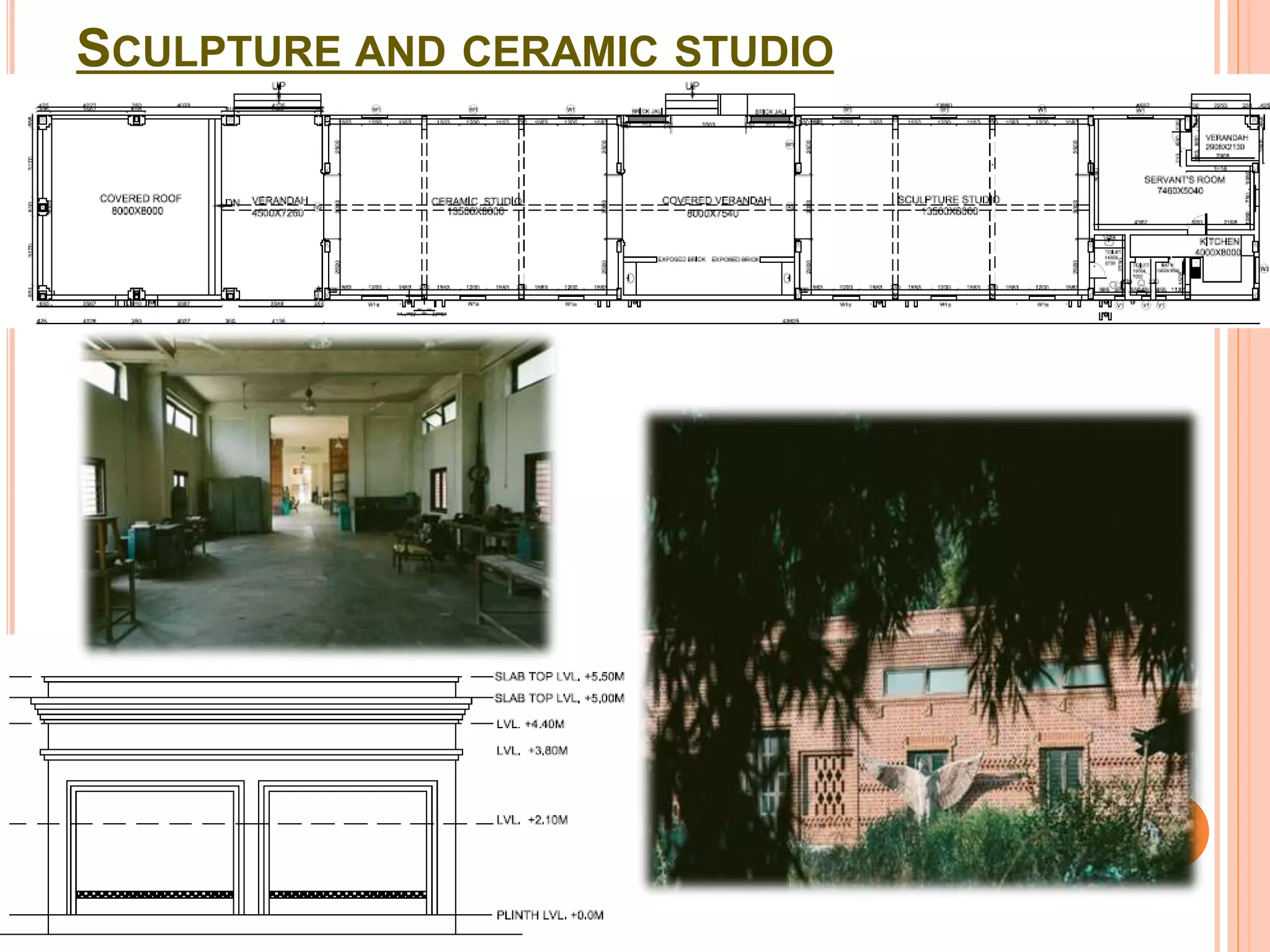 SCULPTURE AND CERAMIC STUDIO
 