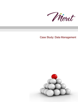 Case Study: Data Management 