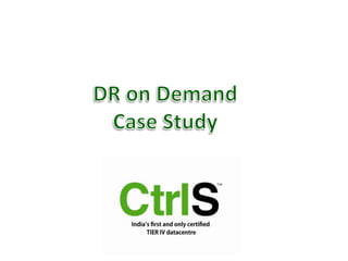 DR on Demand Case Study   