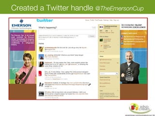 Created a Twitter handle @TheEmersonCup
 