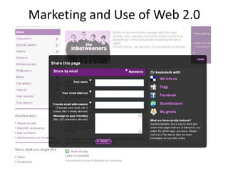 Marketing and Use of Web 2.0
 