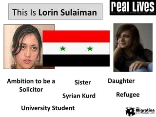 Daughter This Is  Lorin Sulaiman Ambition to be a Solicitor University Student  Syrian Kurd Sister Refugee 