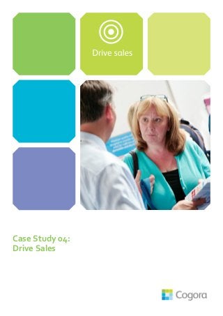 Case Study 04:
Drive Sales

 