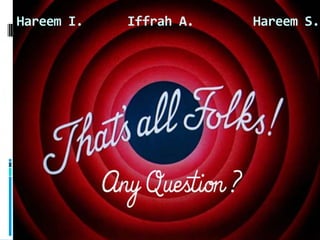 Hareem I.

Iffrah A.

Hareem S.

 