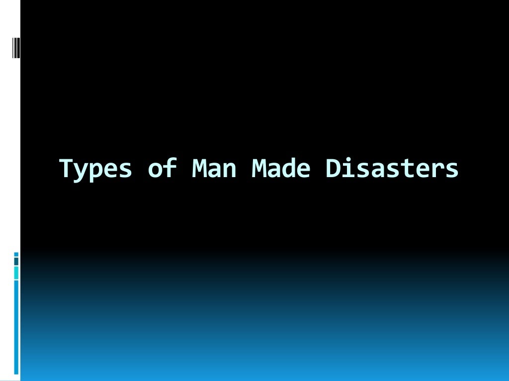 Effects of man-made disasters image