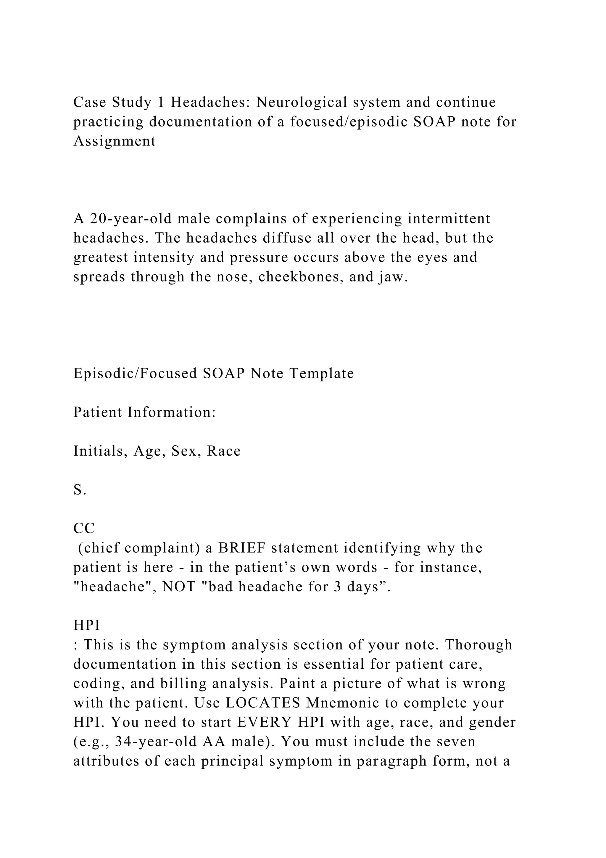 Case Study 1 Headaches Neurological system and continue practicing .docx