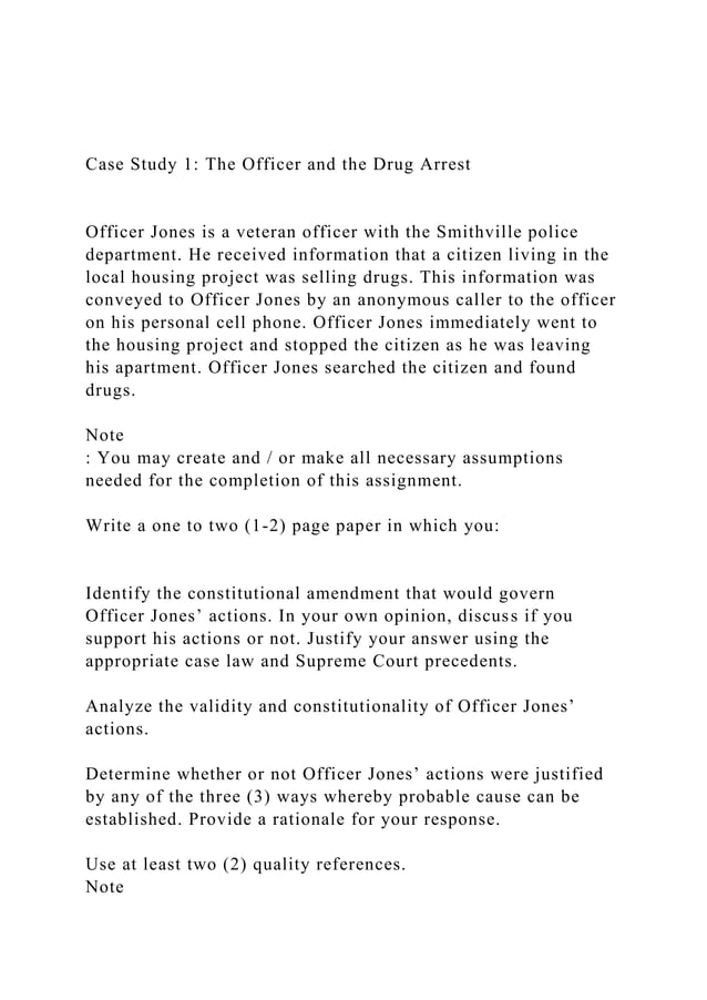 Case Study 1 The Officer and the Drug ArrestOfficer Jones | PDF