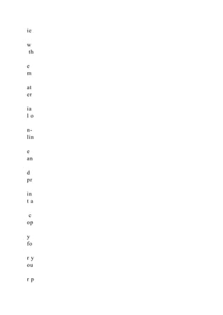 ie
w
th
e
m
at
er
ia
l o
n-
lin
e
an
d
pr
in
t a
c
op
y
fo
r y
ou
r p
 