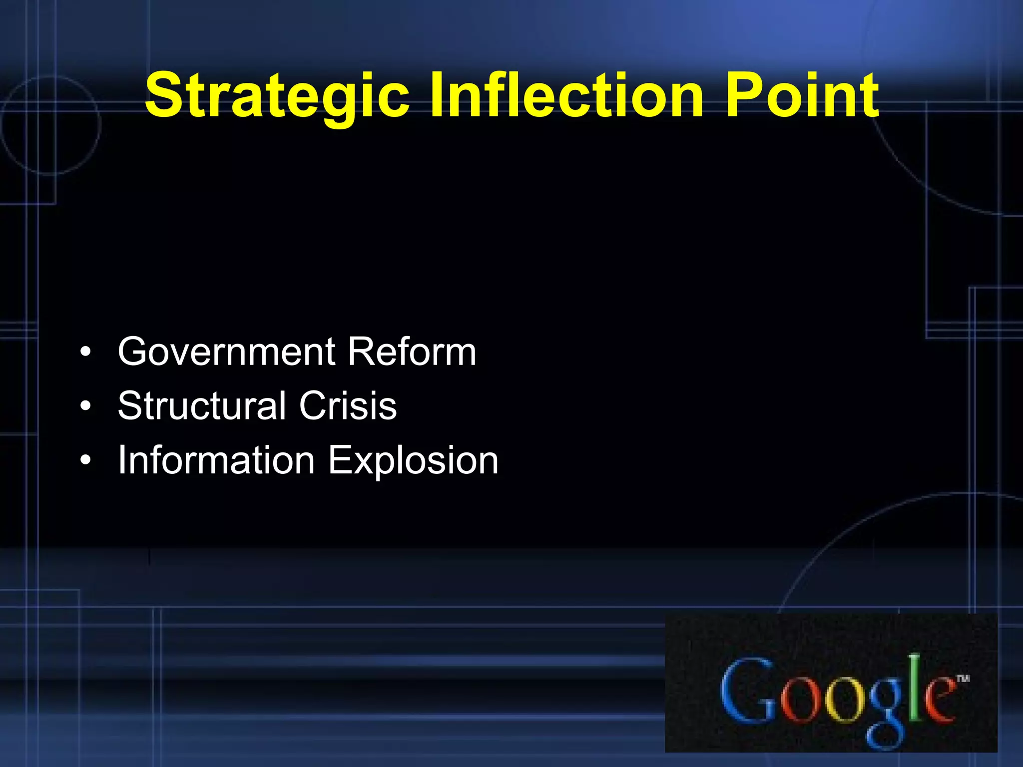 Strategic Inflection Point Government Reform Structural Crisis Information Explosion 