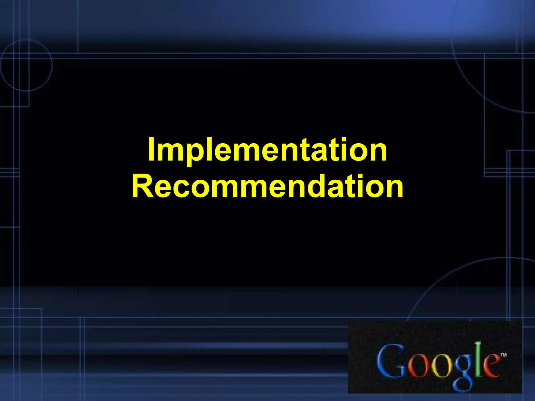 Implementation Recommendation 