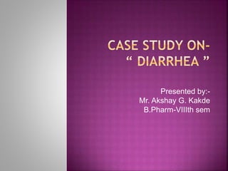 diarrhea case study slideshare