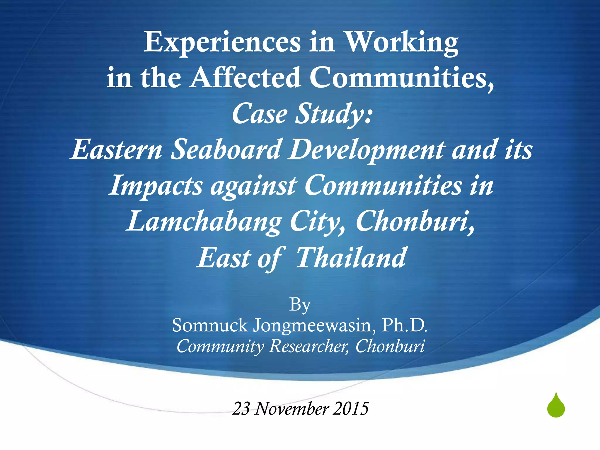 Case Study: Eastern Seaboard Development and its Impacts on Communities ...