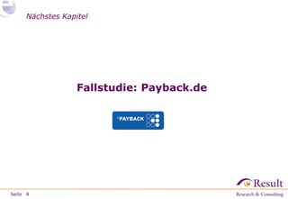 Nächstes Kapitel

Fallstudie: Payback.de

Seite 8

 