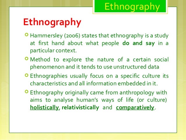 ethnographic exploration compared to circumstance study ethnographic exploration compared to court case study