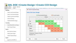 QXL DOE >Create Design >Create CCD Design
 