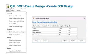 QXL DOE >Create Design >Create CCD Design
 