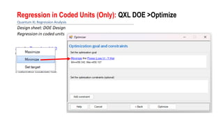 Regression in Coded Units (Only): QXL DOE >Optimize
 