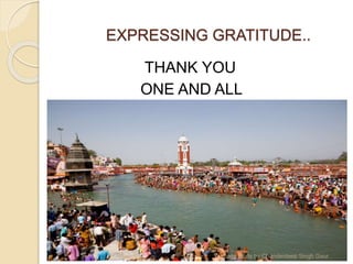 EXPRESSING GRATITUDE..
THANK YOU
ONE AND ALL
case study by Chanderdeep Singh Gaur
 