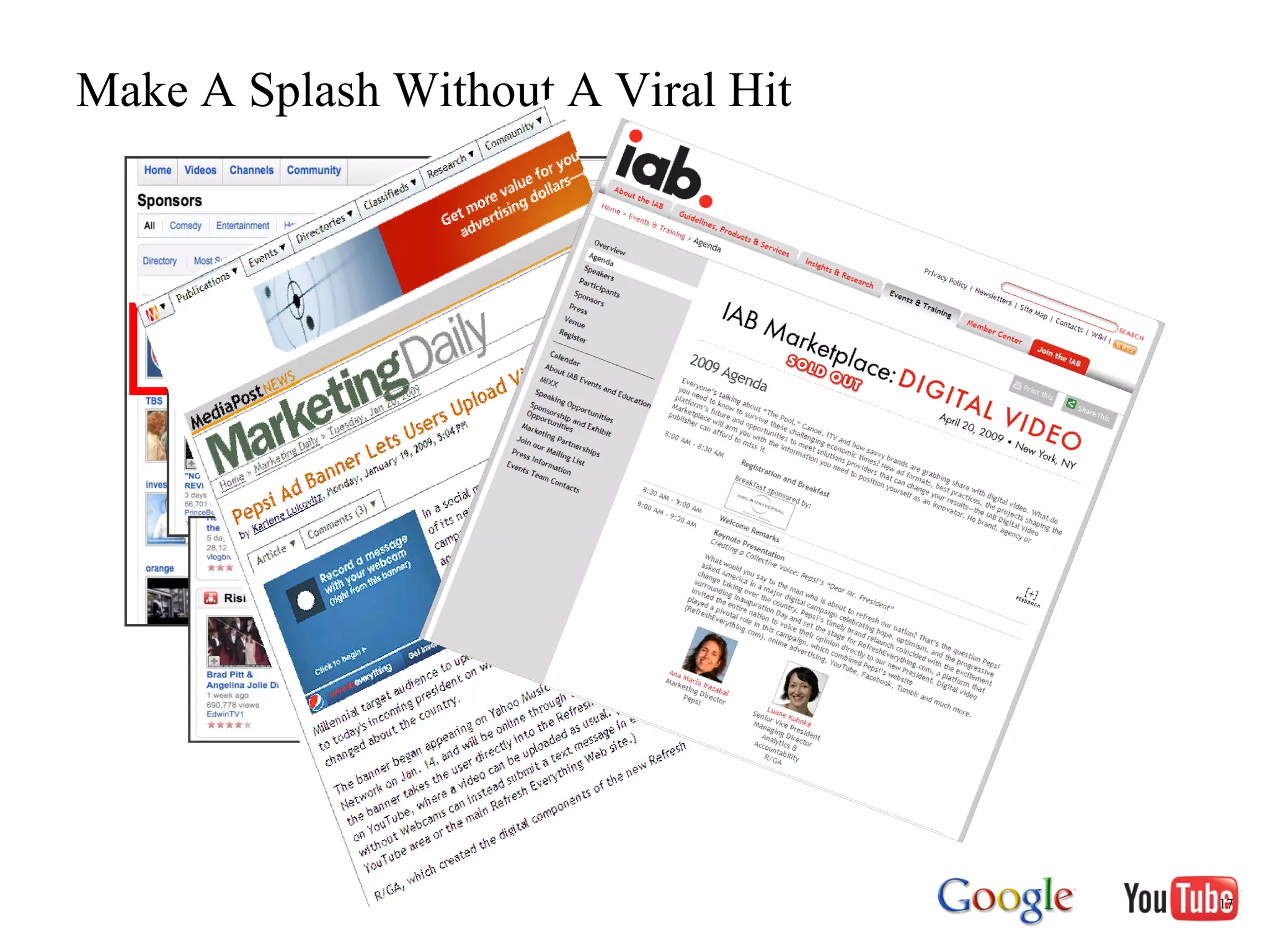 Make A Splash Without A Viral Hit 