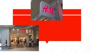 CASESTUDY:H&M
 