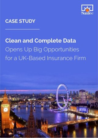 With Data Enrichment Services, SunTec Opens Up Big Opportunities for a UK-Based Insurance Firm