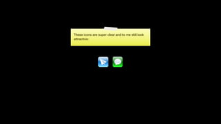 These icons are super clear and to me still look
attractive:
 