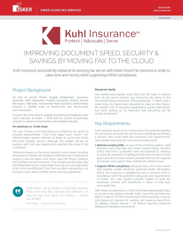 Kuhl Insurance Improving Document Speeds, Security and Kuhl Insurance Improving Document Speeds, Security and