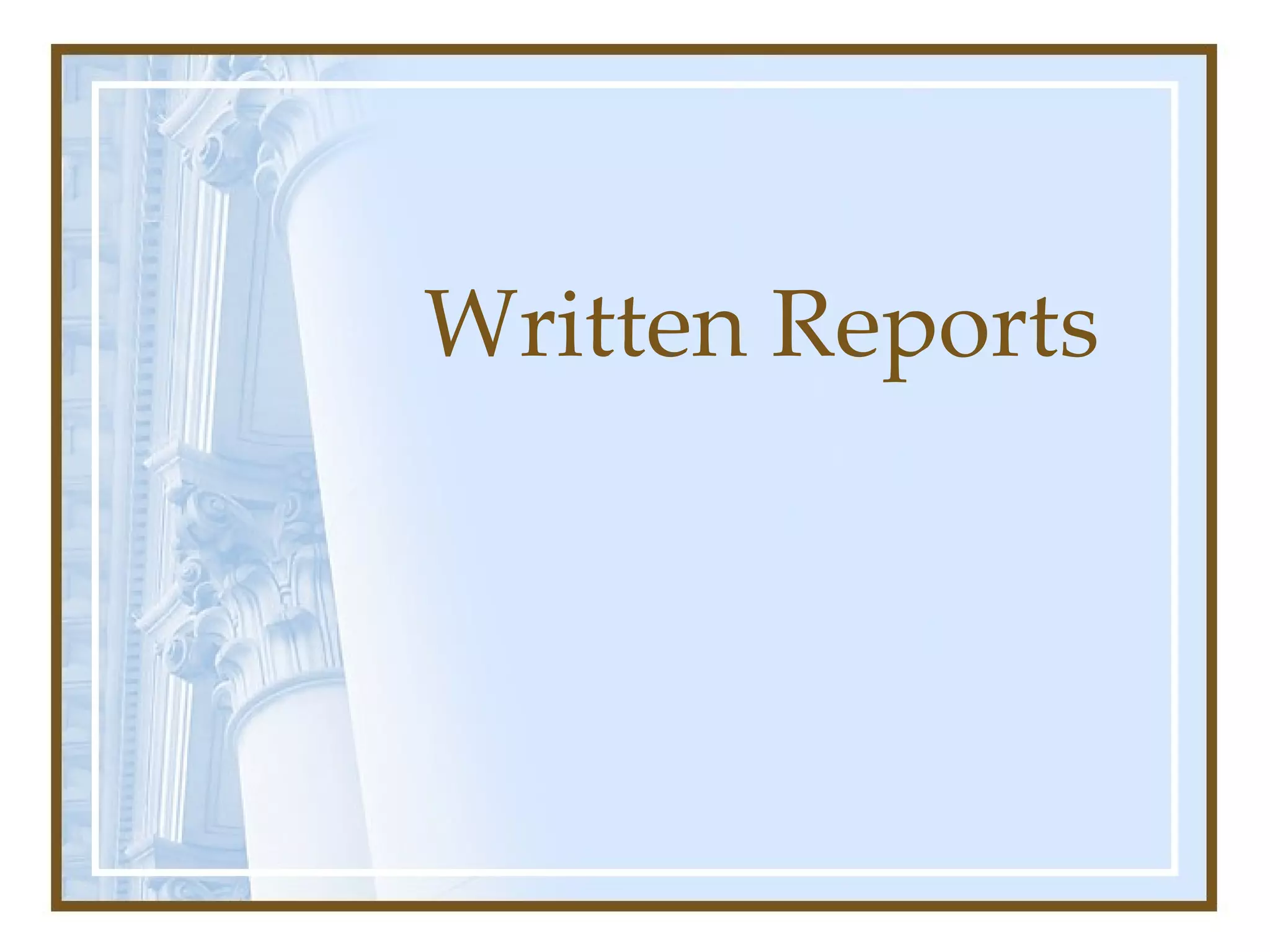 Written Reports 