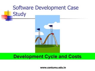 Software Development Case Study Development Cycle and Costs 