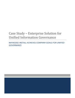 Case Study - nayaEdge - Information Governance Enterprise Solution.