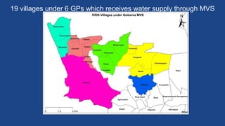 19 villages under 6 GPs which receives water supply through MVS
 