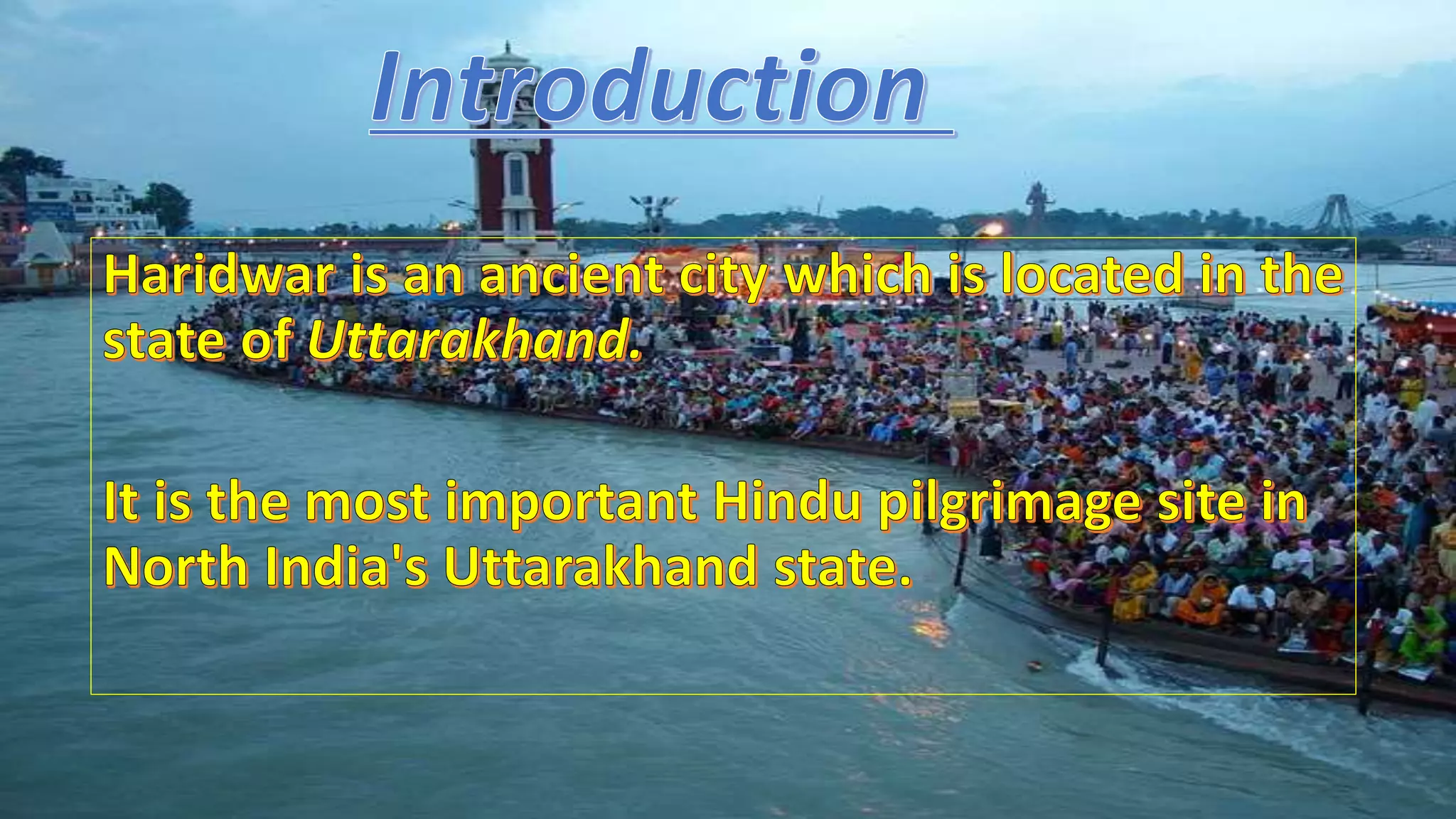 Case Study Of Haridwar | PPTX