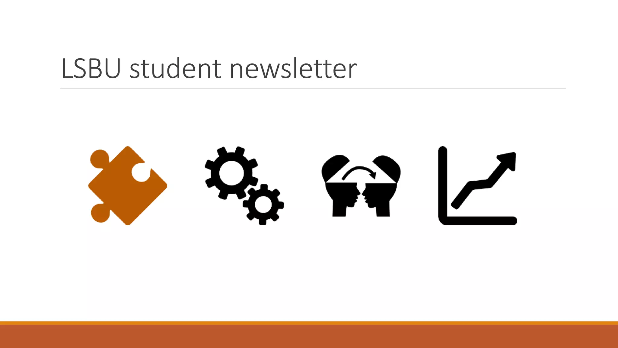 LSBU student newsletter
 