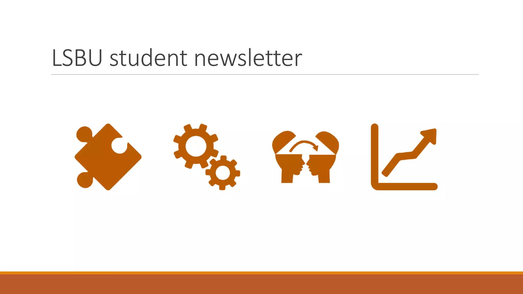 LSBU student newsletter
 