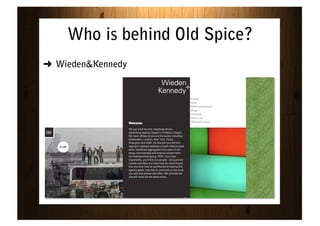 Social Media case study: Old Spice Slide 9