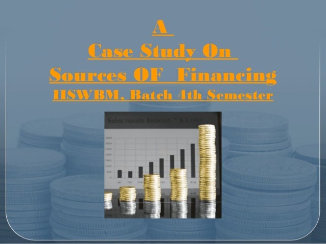 case study financing