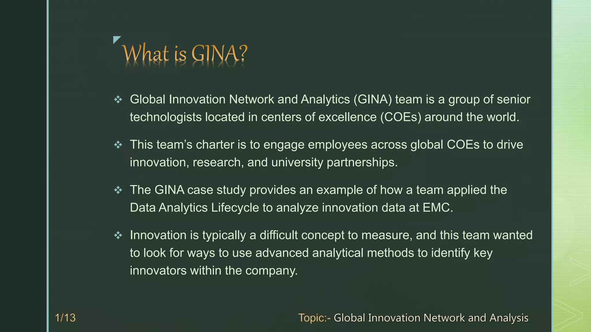 Case study on gina(gobal innovation network and analysis) PPT