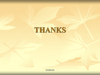 THANKS
GURRAM
 