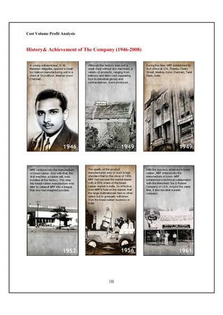 Cost Volume Profit Analysis

History& Achievement of The Company (1946-2008)

(3)

 