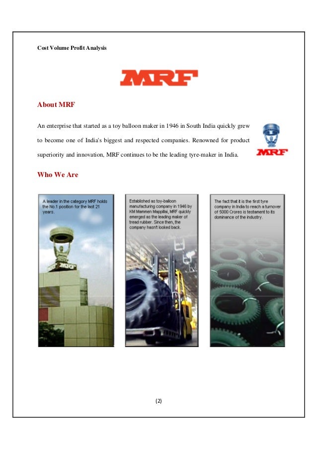 Case study on MRF Tyre (cost volume profit analysis)