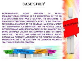 Case study on perception