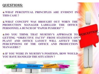 Case study on perception