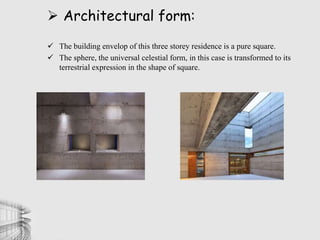 Case Study on Residence Design of Rafiq Azam