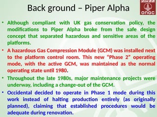 Piper Alpha Module Lessons Learned from Major Oil Rig Explosions: Piper Alpha Case Study ...