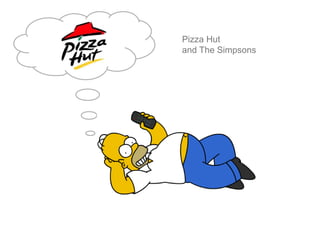 Pizza Hut and The Simpsons 