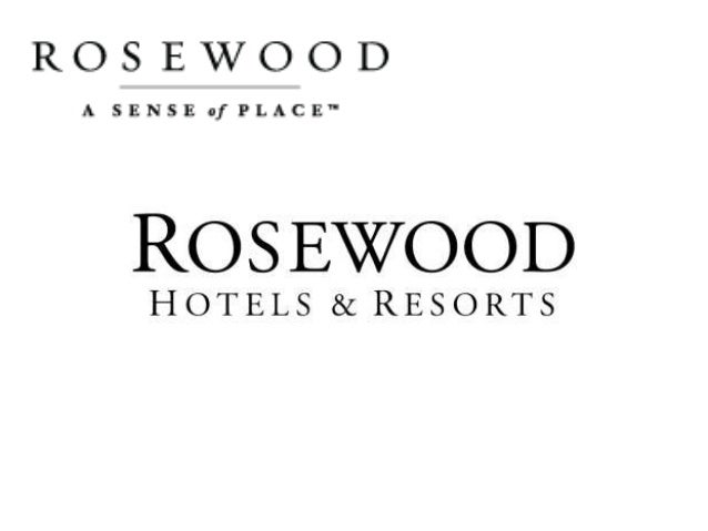 Rosewood Hotels And Resorts Rosewood Hotels And Resorts