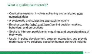 Why Using Qualitative Study Case study: Qualitative Research Methods | PPTX