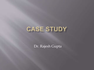 Dr. Rajesh Gupta
 