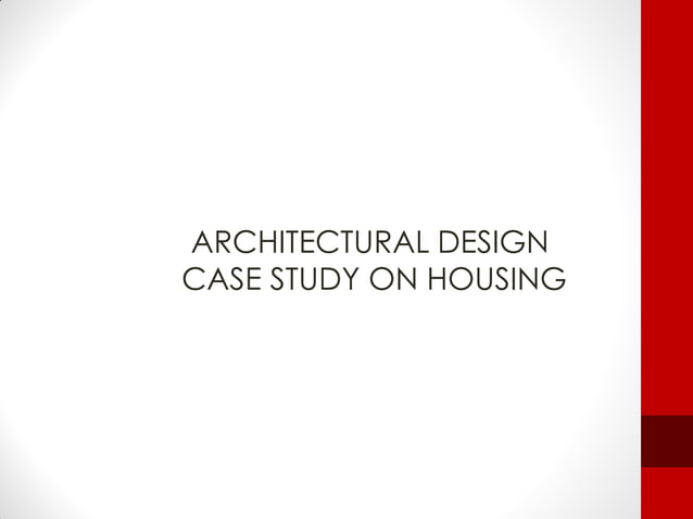 Case study on group housing - Architectural design | PPT